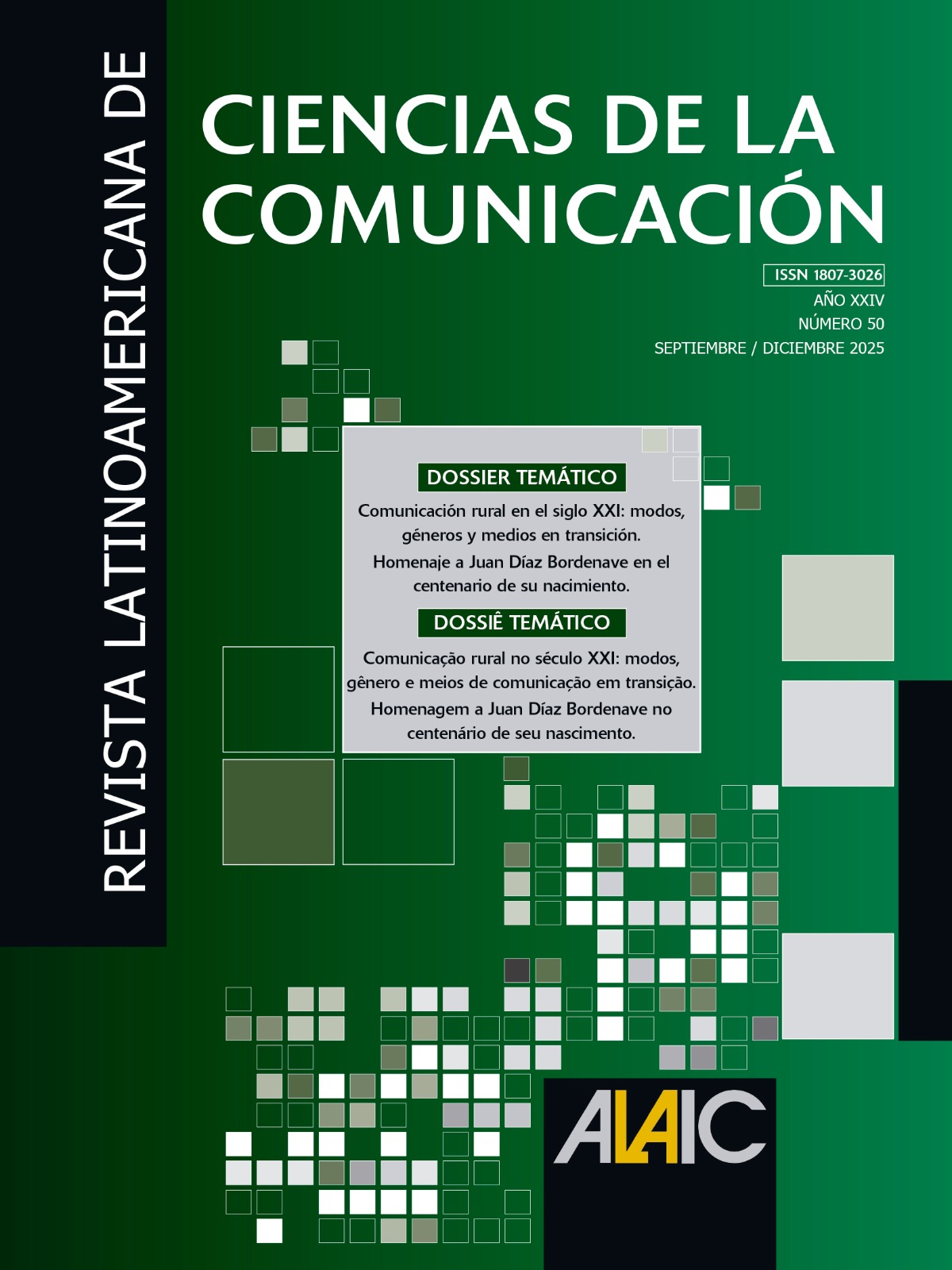 					Visualizar v. 24 n. 50 (2025): Comunicação rural no Século XXI: modos, meios de comunicação e gêneros em transição. Homenagem a Juan Díaz Bordenave no centenário de seu nascimento (1926-2026)
				